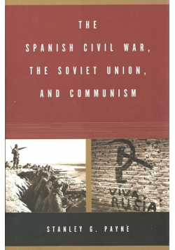 The Spanish Civil War, the Soviet Union, and Communism