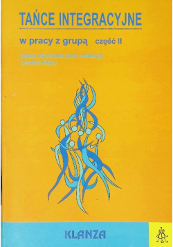 Tańce integracyjne w pracy z grupą Część II