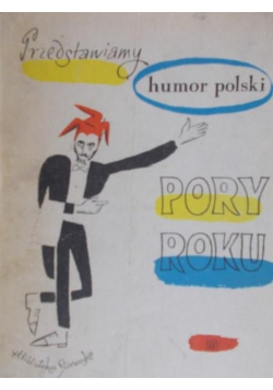 Przedstawiamy humor polski Pory roku