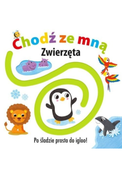 Chodź ze mną Zwierzęta
