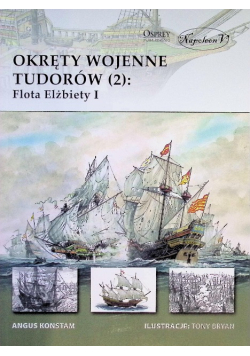 Okręty wojenne Tudorów 2 Flota Elżbiety I