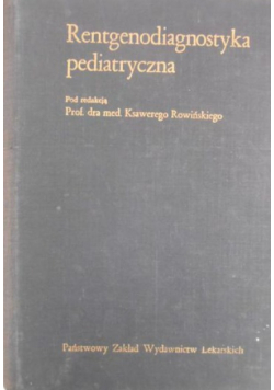 Rentgenodiagnostyka pediatryczna