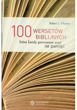100 wersetów biblijnych które każdy powinien znać na pamięć