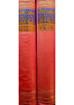 Wielkość i upadek Rzymu Tom 1 i 2 1935 r.