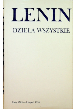 Lenin Dzieła wszystkie Tom 47