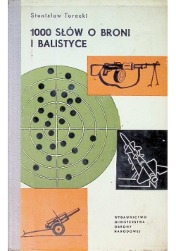 1000 słów o broni i balistyce