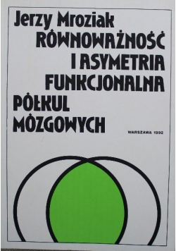 Równoważność i asymetria funkcjonalna półkul mózgowych