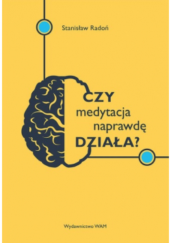 Czy medytacja naprawdę działa