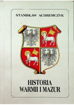 Historia Warmii i Mazur