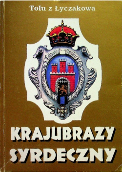 Kwiaty lwowskie / Krajubrazy syrdeczny