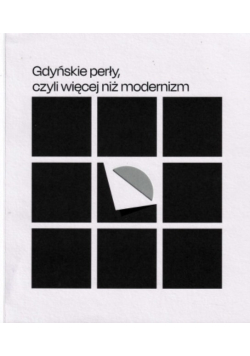 Gdyńskie perły, czyli więcej niż modernizm