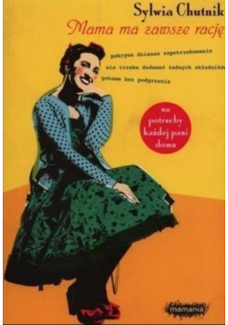 Chutnik Sylwia - Mama ma zawsze rację