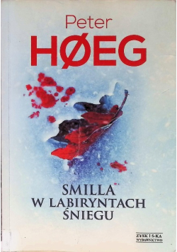 Hoeg Peter - Smilla w labiryntach śniegu