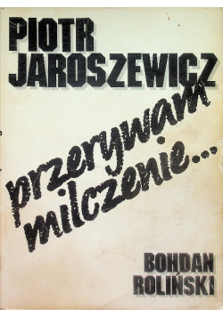 Przerywam milczenie