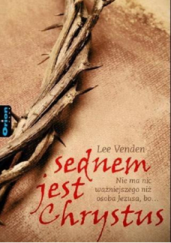 Sednem jest Chrystus