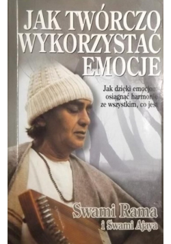Jak twórczo wykorzystać emocje