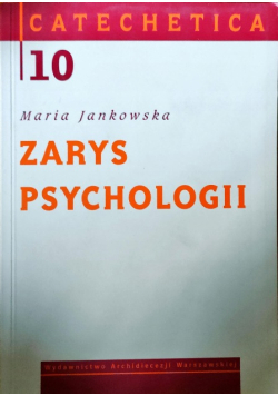 Zarys psychologii Catechetica Tom 10