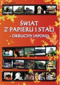 Świat z papieru i stali okruchy Japonii