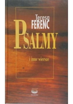 Psalmy i inne wiersze dawne i nowe