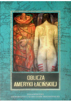 Oblicza Ameryki Łacińskiej