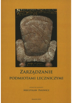 Zarządzanie podmiotami leczniczymi