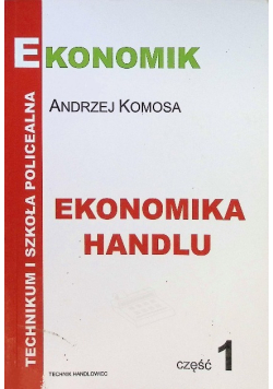 Ekonomika Handlu Część 1
