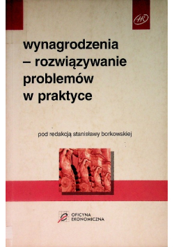 Wynagrodzenia rozwiązywanie problemów w praktyce