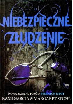 Niebezpieczne złudzenie Tom 2