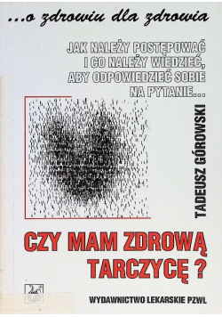 Czy mam zdrową tarczycę
