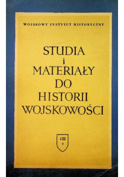 Studia i Materiały do Historii Wojskowości