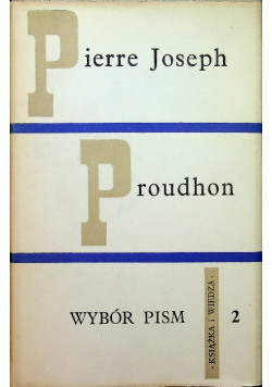 Proudhon Wybór pism Tom II
