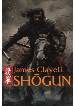 Saga Azjatycka Tom 1 Shogun
