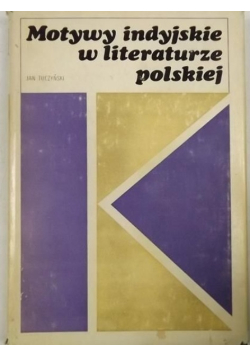 Motywy indyjskie w literaturze polskiej