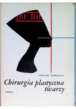Chirurgia plastyczna twarzy