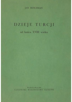 Dzieje Turcji od końca XVIII wieku