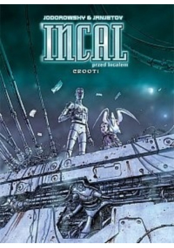 Incal: Przed Incalem 3: Croot!