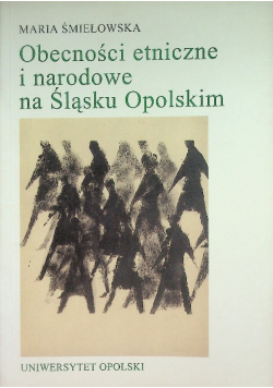 Obecności etniczne i narodowe na Śląsku Opolskim