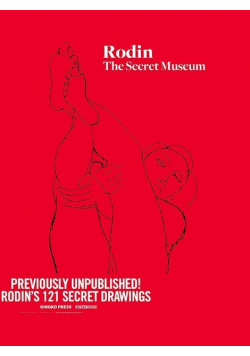 Rodin: The Secret Museum