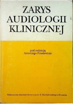 Zarys audiologii klinicznej