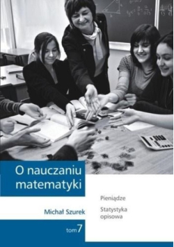 O nauczaniu matematyki Tom 7