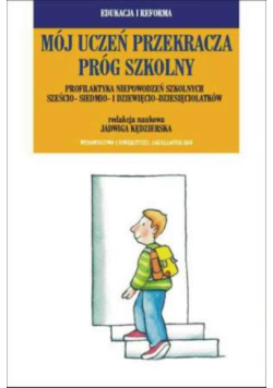 Mój uczeń przekracza próg szkolny