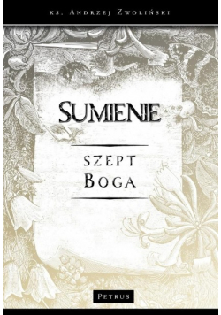 Sumienie. Szept Boga