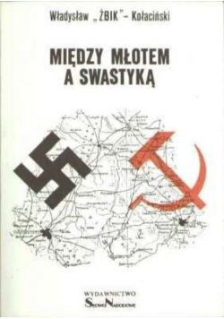 Między młotem a swastyką