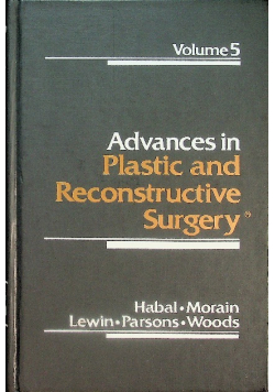 Advances in Plastic and Reconstructive Surgery Volume 5