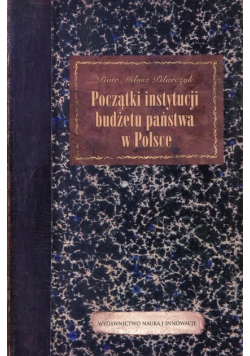 Początki instytucji budżetu państwa w Polsce