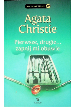 Pierwsze, drugie... zapnij mi obuwie