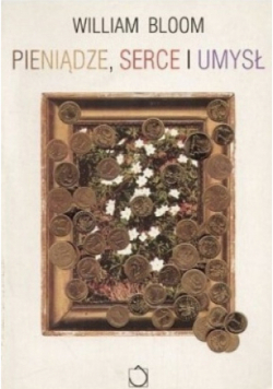 Pieniądze serce i umysł
