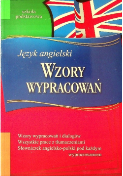 Język angielski Wzory wypracowań