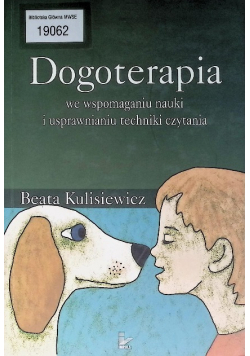Dogoterapia we wspomaganiu nauki i usprawnianiu techniki czytania