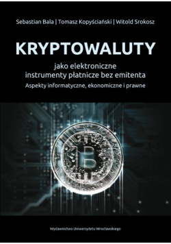 Kryptowaluty jako elektroniczne instrumenty płatnicze bez emitenta